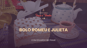 Bolo Romeu e Julieta: Variação Especial