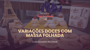 Massa Folhada: 5 Doces para Vender